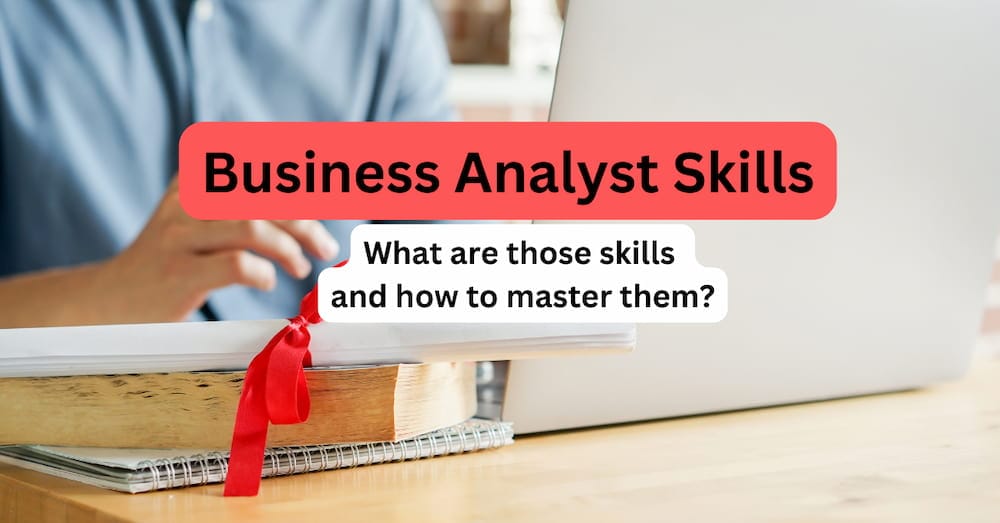 Business Analyst Skills